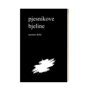 Pjesnikove bjeline - Nermin Delić